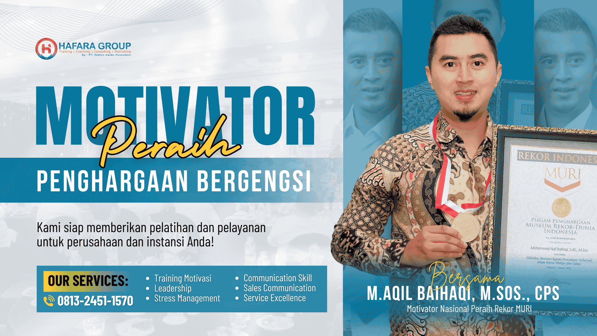 Motivator Makassar Peraih Penghargaan Bergengsi, Solusi Pengembangan SDM di Makassar (0813-2451-1570) | M. Aqil Baihaqi motivator makassar