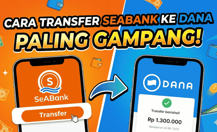 Cara Transfer SeaBank ke DANA Paling Gampang Cara Transfer SeaBank ke DANA Paling Gampang