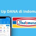 Cara Top Up DANA di Indomaret Paling Praktis