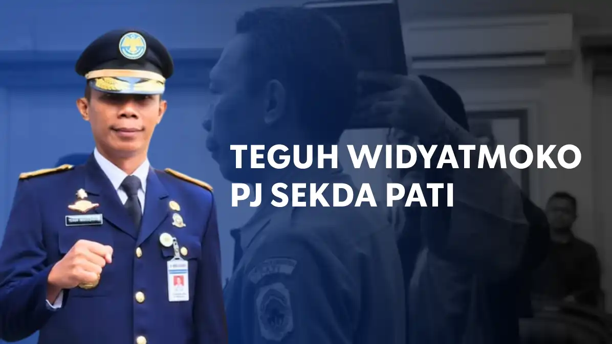 SK Turun! Teguh Widyatmoko Dipercaya Lagi Jadi Pj Sekda Pati 3 Bulan