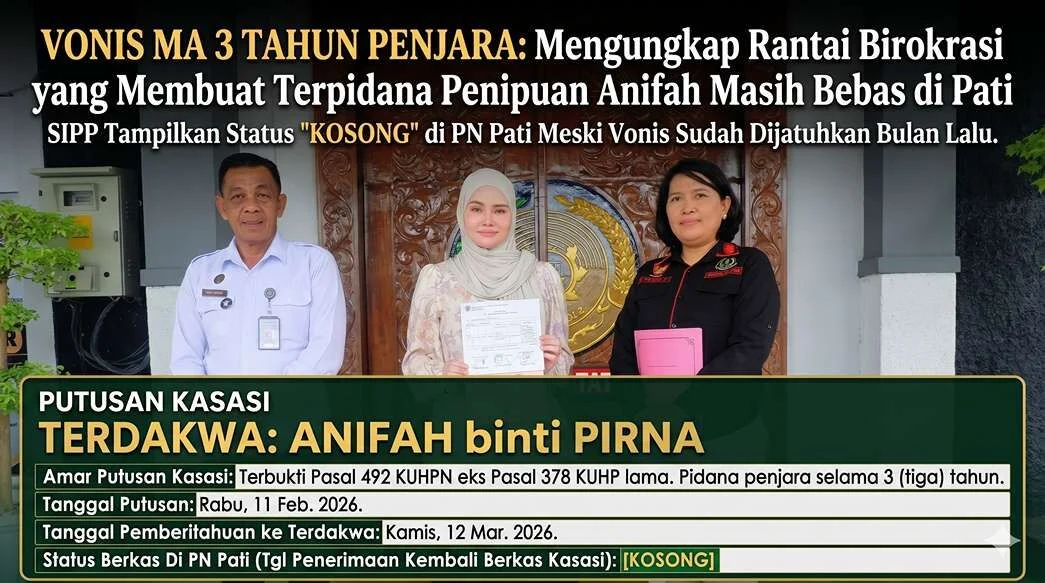 Mengungkap Rantai Birokrasi yang Membuat Terpidana Anifah Masih Bebas di Pati