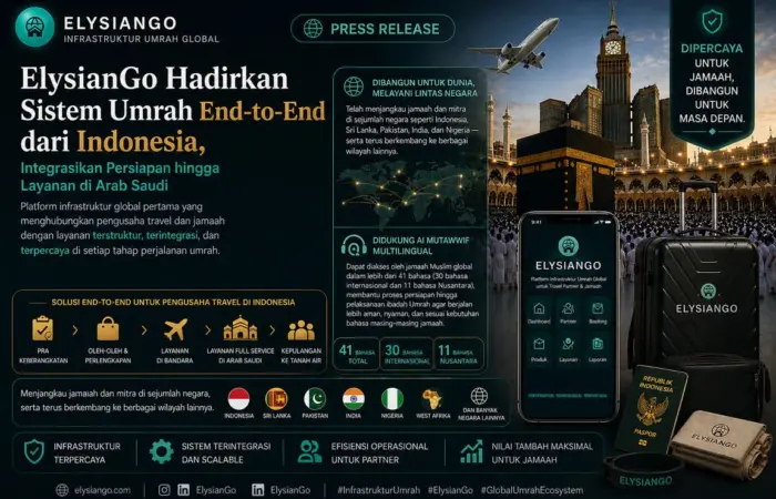 ElysianGo Hadirkan Sistem Umrah End-to-End dari Indonesia, Integrasikan Persiapan hingga Layanan di Arab Saudi