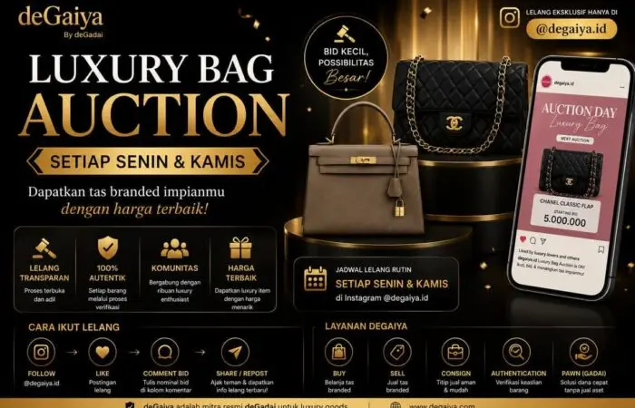 Ingin Punya Tas Branded dengan Harga Lebih Terjangkau? Coba Ikuti Luxury Bag Auction deGaiya Setiap Senin dan Kamis