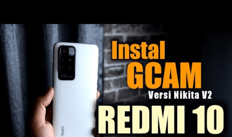 Download dan Install GCam Redmi Note 10 dan Config Terbaru