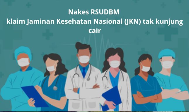 Nakes RSUD Batin Mangunang Menjerit, Hak Tak Dibayar