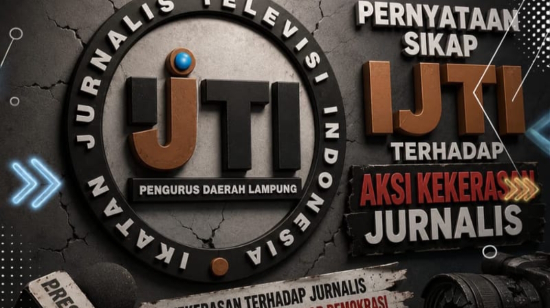 IJTI Lampung: Oknum yang Intimidasi Wartawan di PN Tanjung Karang Dapat Dipidana