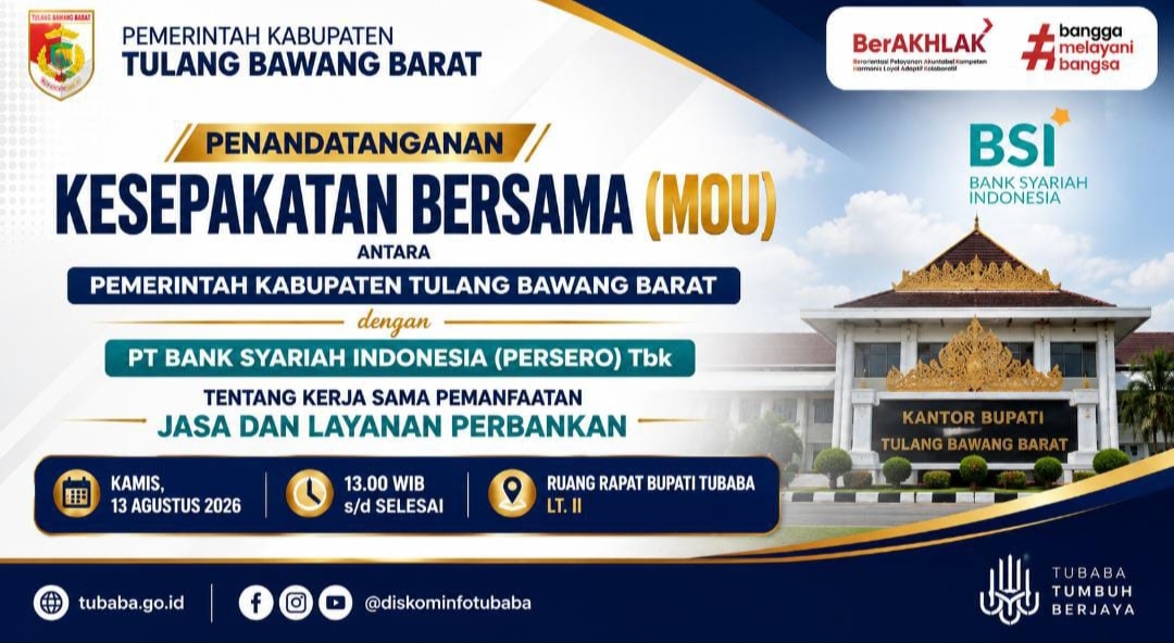 Pemkab Tubaba Gandeng BSI Perkuat Layanan Perbankan