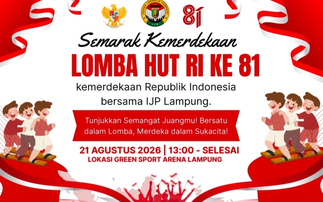 IJP Lampung Siap Gelar Lomba HUT ke-81 RI Khusus Wartawan, Ada Banyak Hadiah