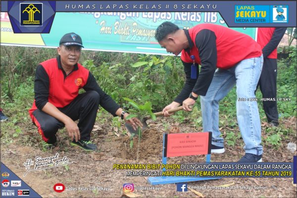 Lapas Sekayu Memperingati 55 Tahun Hari Bhakti Pemasyrakatan Dengan Penghijauan