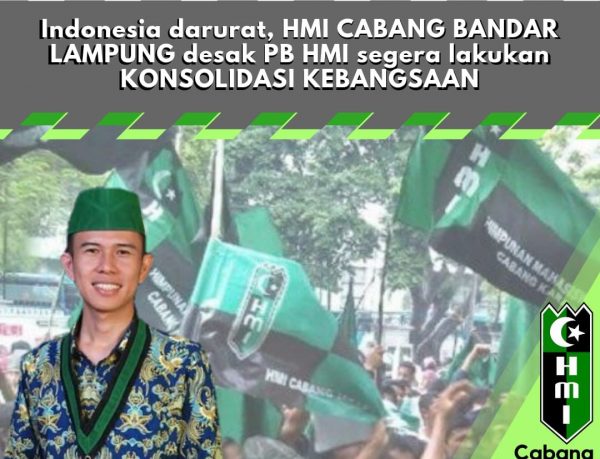 Indonesia Darurat HMI Bandar Lampung Desak PB Konsolidasi Perjuangan