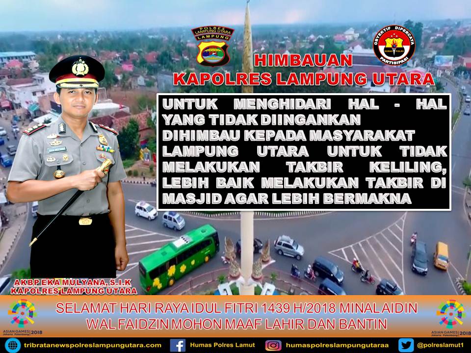 Kapolres Lampung Utara Imbau Warga Tidak Melakukan Takbir Keliling di Jalan Raya