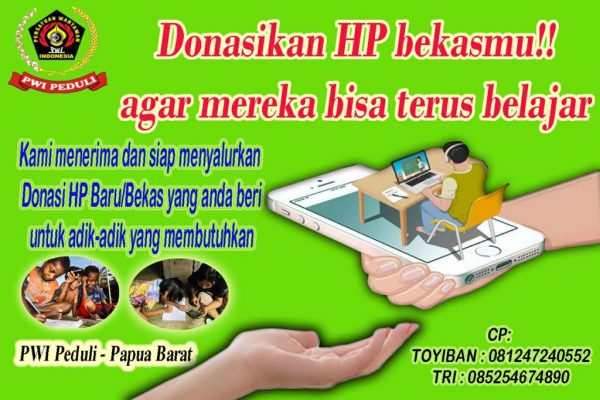 PWI Peduli Papua Barat Galang Donasi Smartphone