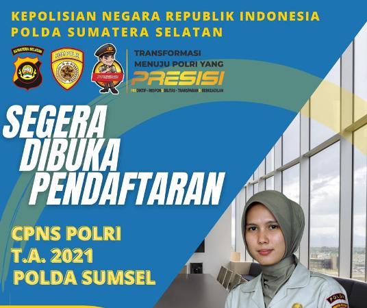 Biro SDM Polda Sumsel kembali membuka pendaftaran CPNS Polri T.A 2021