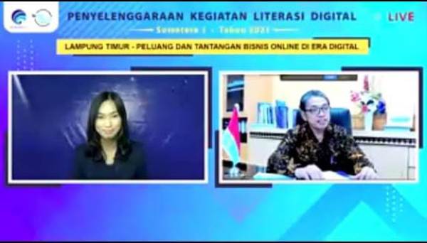 Webinar Literasi Digital Kabupaten Lampung Timur Beri Pencerahan Tentang Peluang Dan Tantangan Bisnis Online Di Era Digital