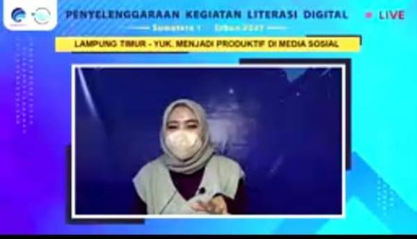 Webinar Literasi Digital Di Kabupaten Lampung Timur Bertajuk Menjadi Produktif Bermedia Sosial