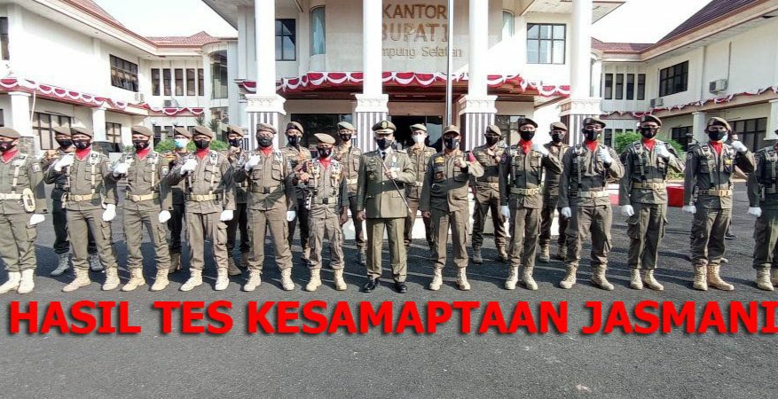 Pengumuman Hasil Tes Kesamaptaan Jasmani Penerima THLS Sat Pol PP Kabupaten Lamsel Tahun 2021