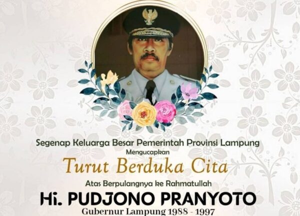 Mantan Gubernur Lampung Juga Tokoh Nasional Pudjono Pranyoto Berpulang