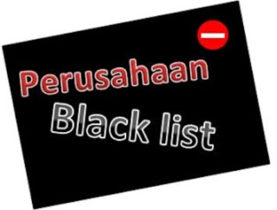 Ini Daftar 20 Perusahaan Masuk Daftar Hitam Diblaclis Hingga Tahun 2023, 15 Diantaranya Proyek di Tulang Bawang