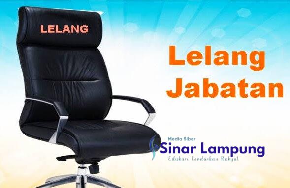 Sembilan Jabatan Eselon II Pemprov Lampung di Lelang, ini Syarat-Syaratnya