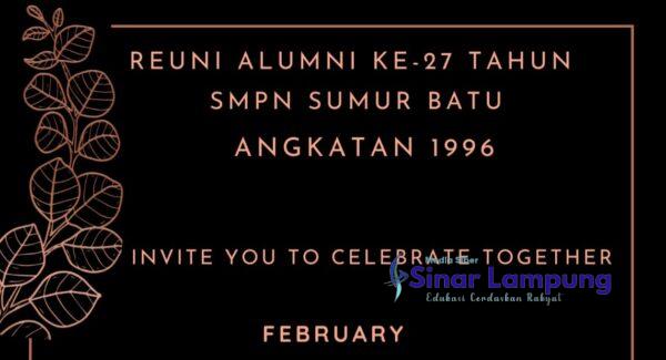 Alumni SMP Negeri Sumur Batu Angkatan 1996 Akan Reuni Ke 27