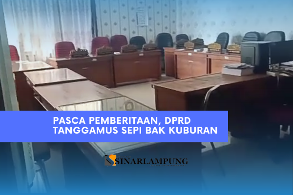 DPRD Tanggamus Lengang Pasca Pemberitaan Mark-Up Perjalanan Dinas