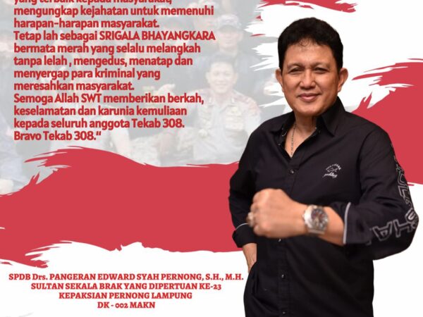 Pesan SPDB Edward Syah Pernong di HUT ke-8 Tekab 308 Polda Lampung
