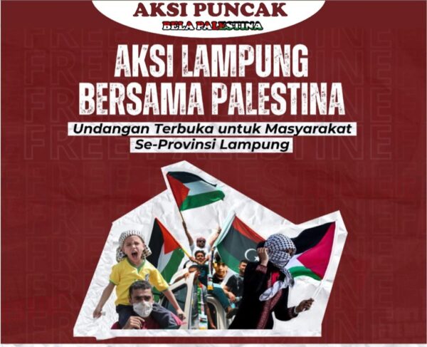 Aksi Bela Palestina Bakal Bergema di Lampung