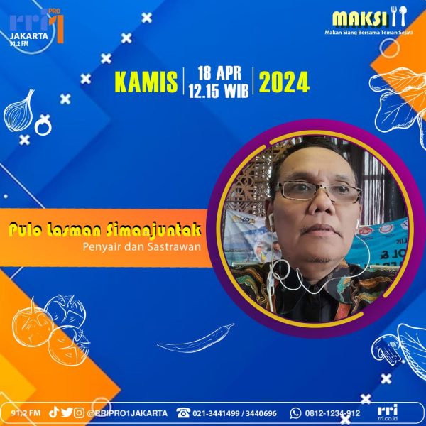 Penyair Pulo Lasman Simanjuntak Baca Puisi ‘Kalah Atau Menang’ Dalam Siaran Live di RRI Pro 1 Frekuensi 91,2 FM