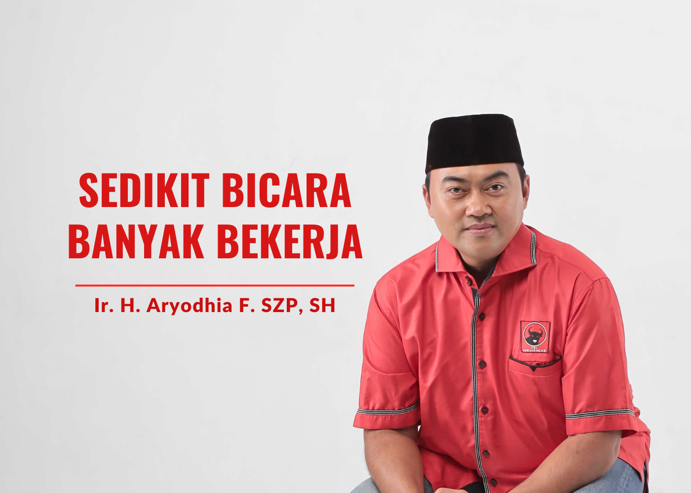 Aryodhia Sosok To The Point: Sedikit Bicara Banyak Bekerja
