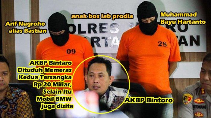 Kasus AKBP Bintoro Yang Dilaporkan Terima Rp20 Miliar, Berawal Kasus Pembunuh Gadis Open BO Oleh Anak Bos Prodia