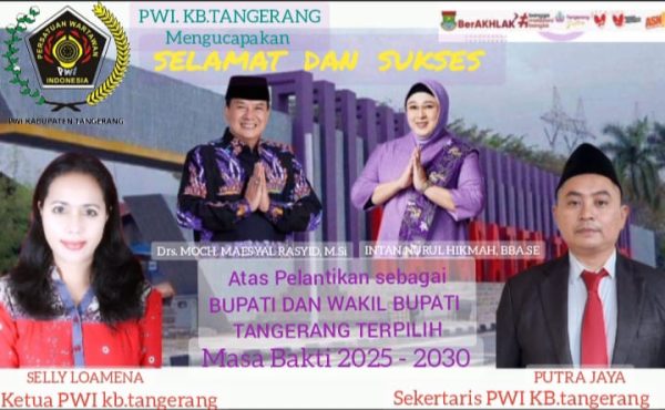 PWI Ucapkan Selamat atas Dilantiknya Bupati dan Wakil Bupati Tangerang