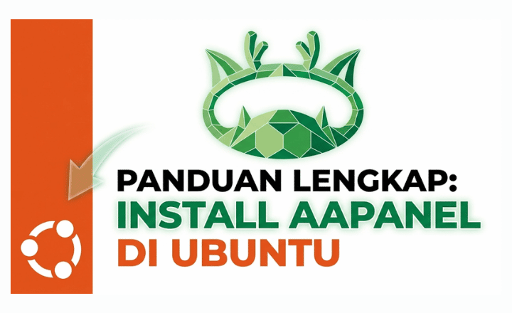 Panduan Cara Install Aapanel di Ubuntu