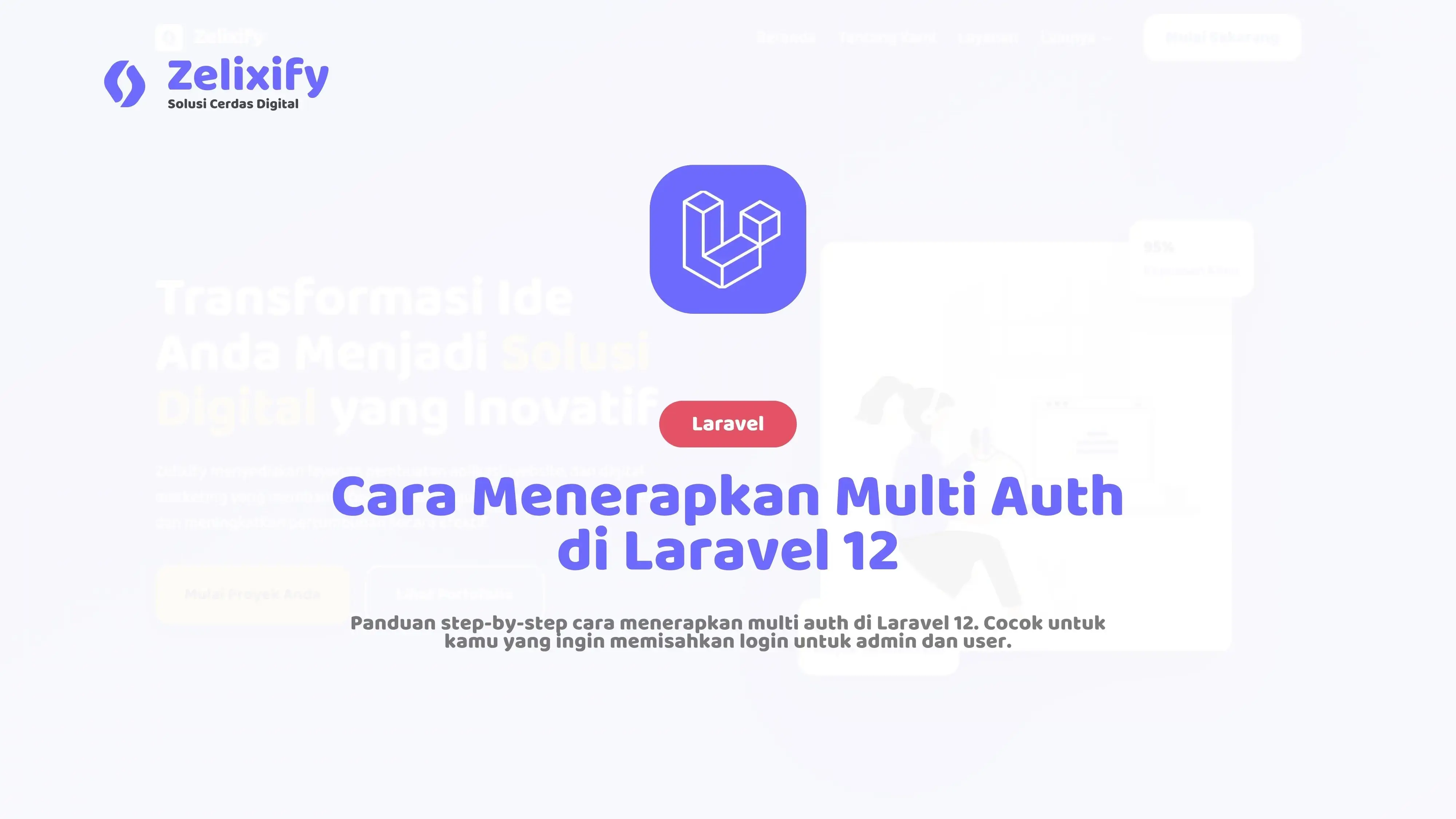 Cara Menerapkan Multi Auth di Laravel 12