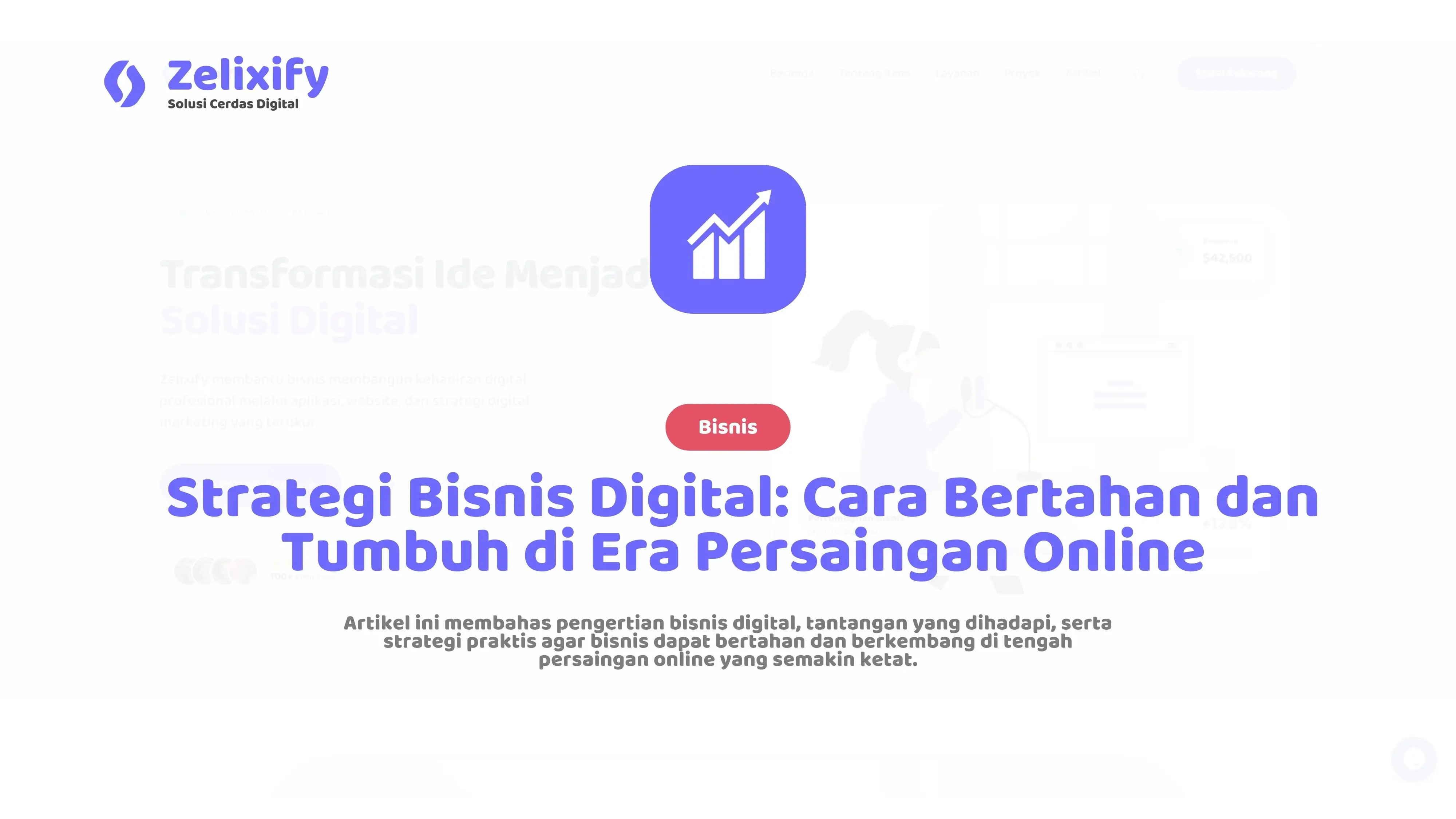 Strategi Bisnis Digital: Cara Bertahan dan Tumbuh di Era Persaingan Online