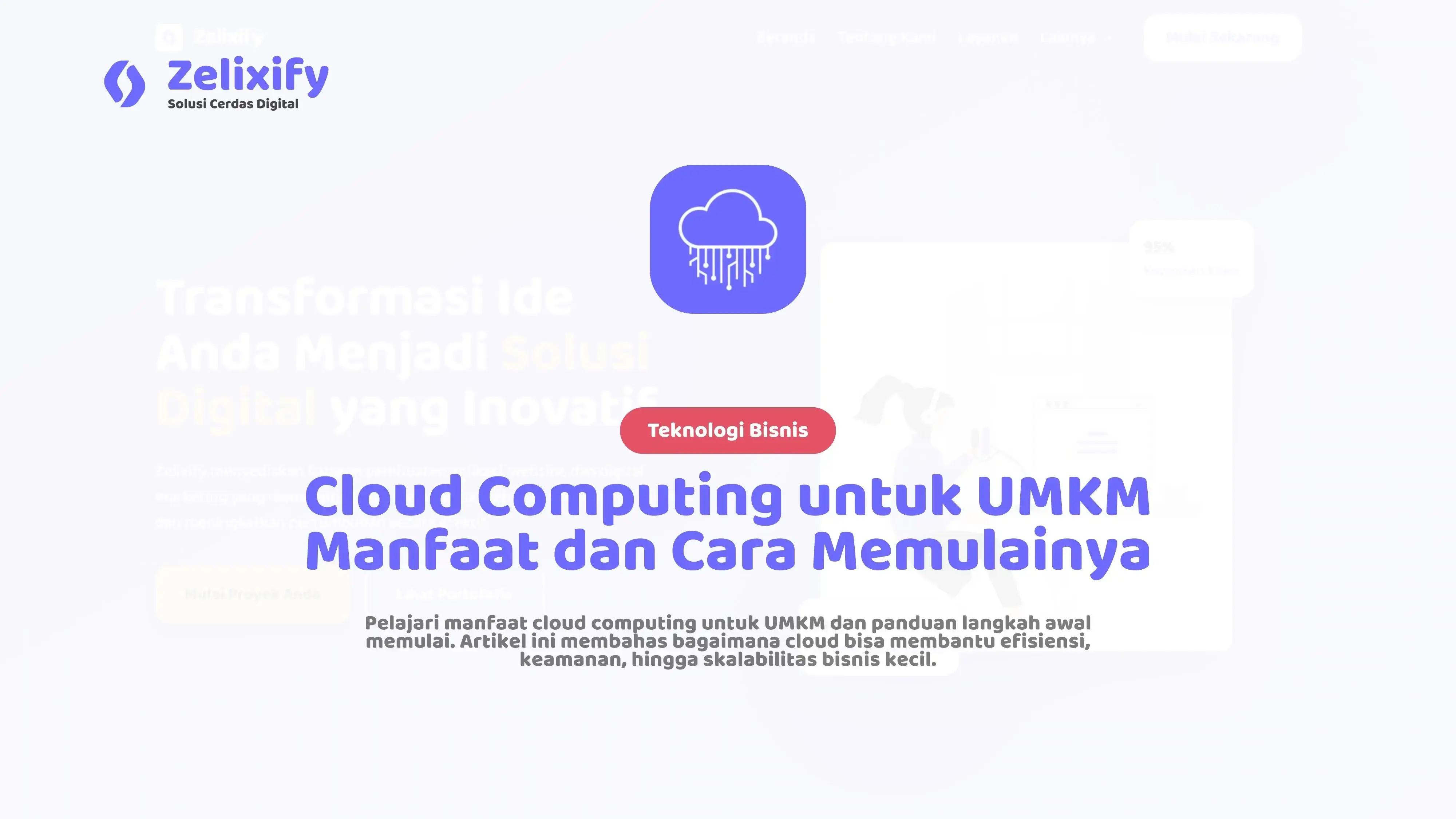 Cloud Computing untuk UMKM: Manfaat dan Cara Memulainya