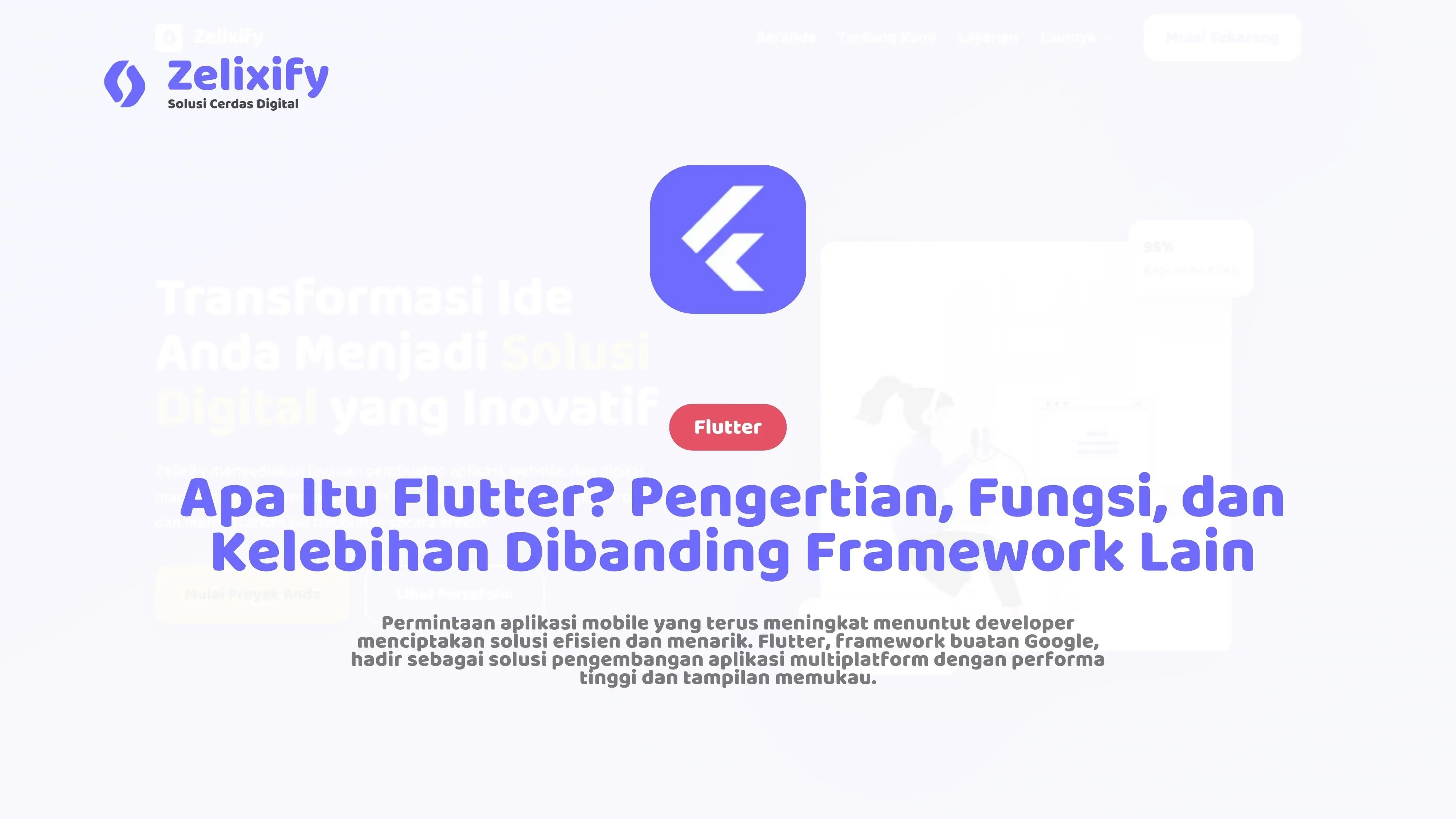 Apa Itu Flutter? Pengertian, Fungsi, dan Kelebihan Dibanding Framework Lain