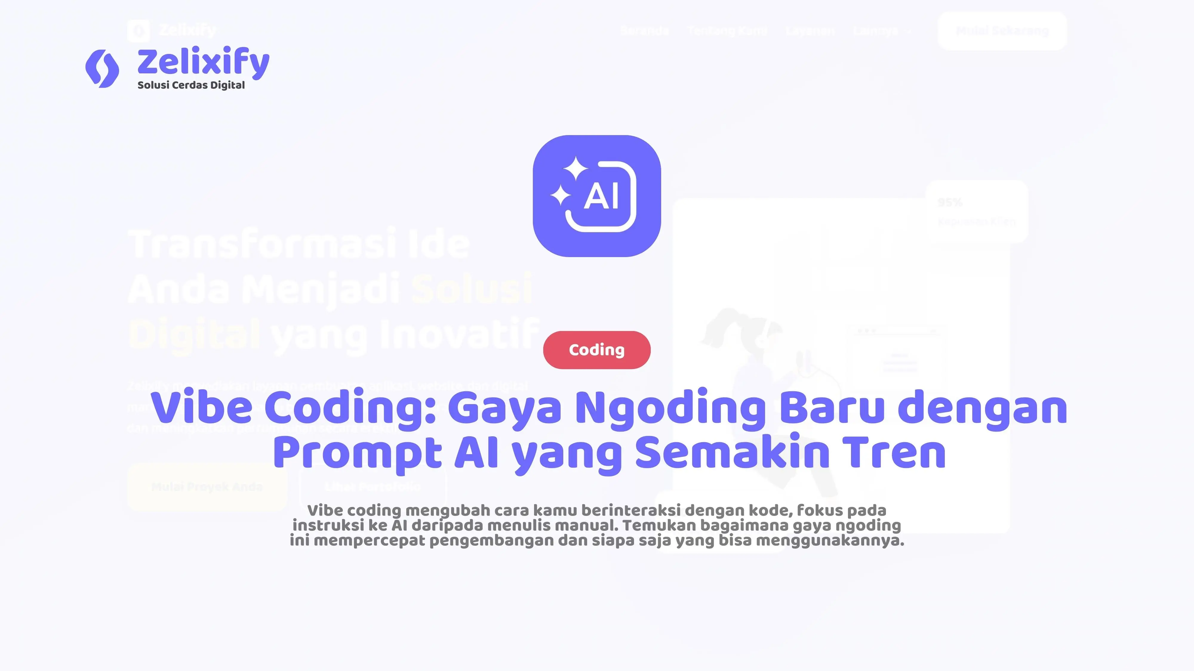 Vibe Coding: Gaya Ngoding Baru dengan Prompt AI yang Semakin Tren