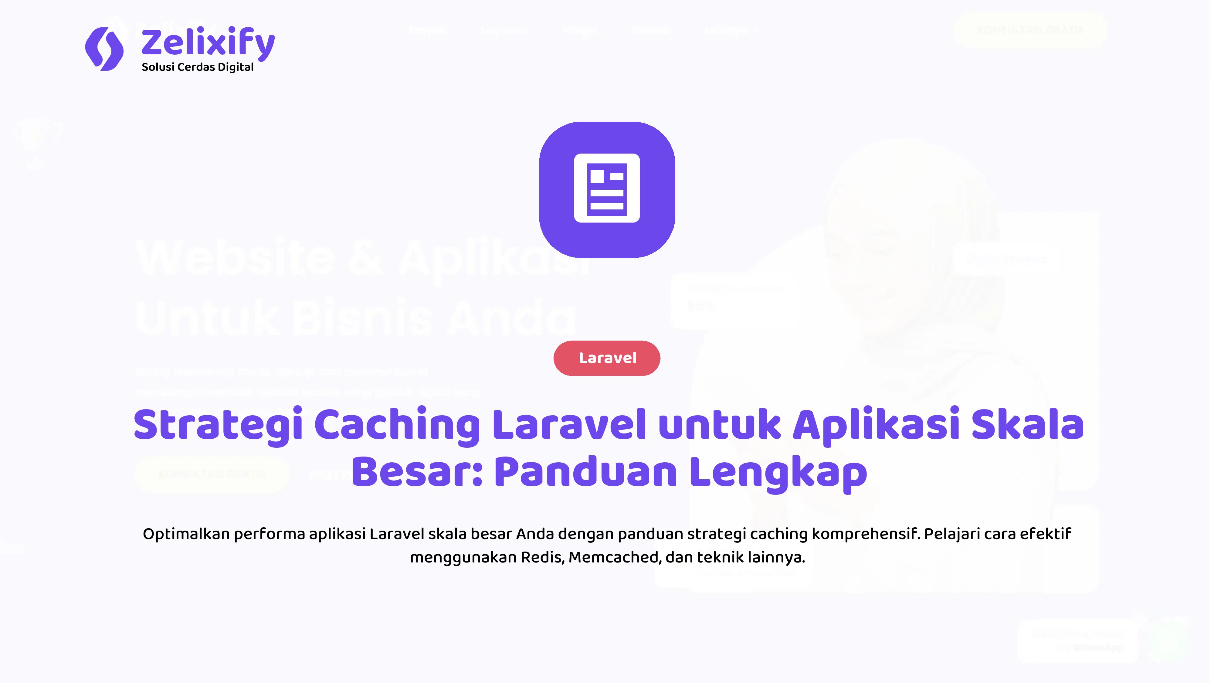 Strategi Caching Laravel untuk Aplikasi Skala Besar: Panduan Lengkap