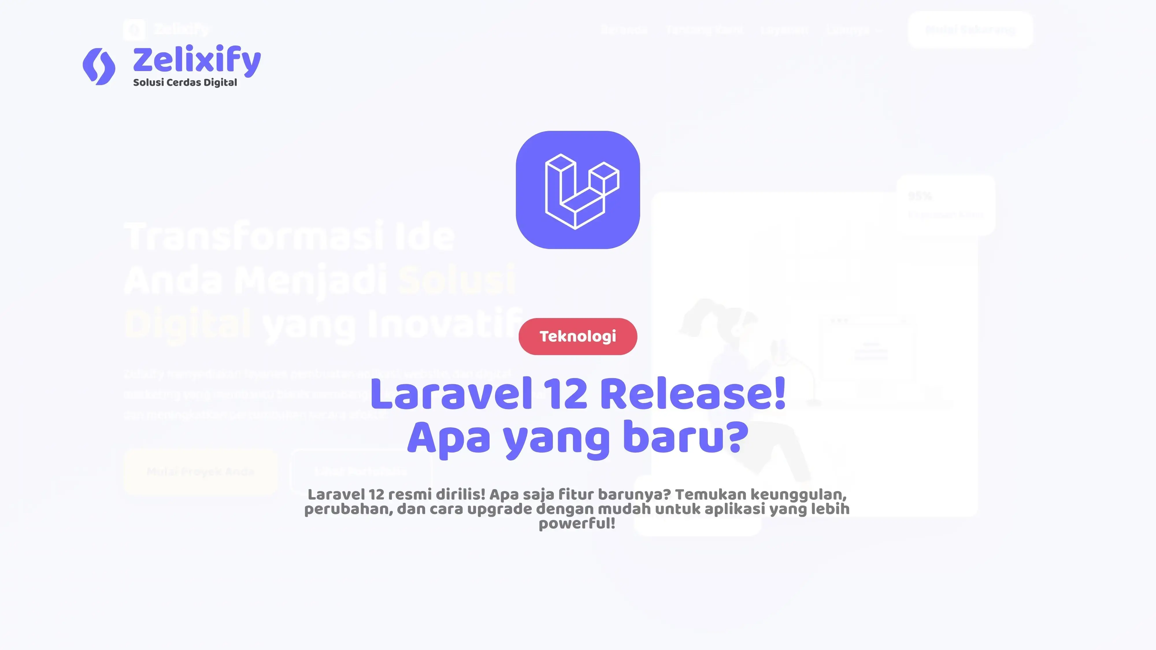 Laravel 12 Resmi Dirilis: Apa yang Baru?
