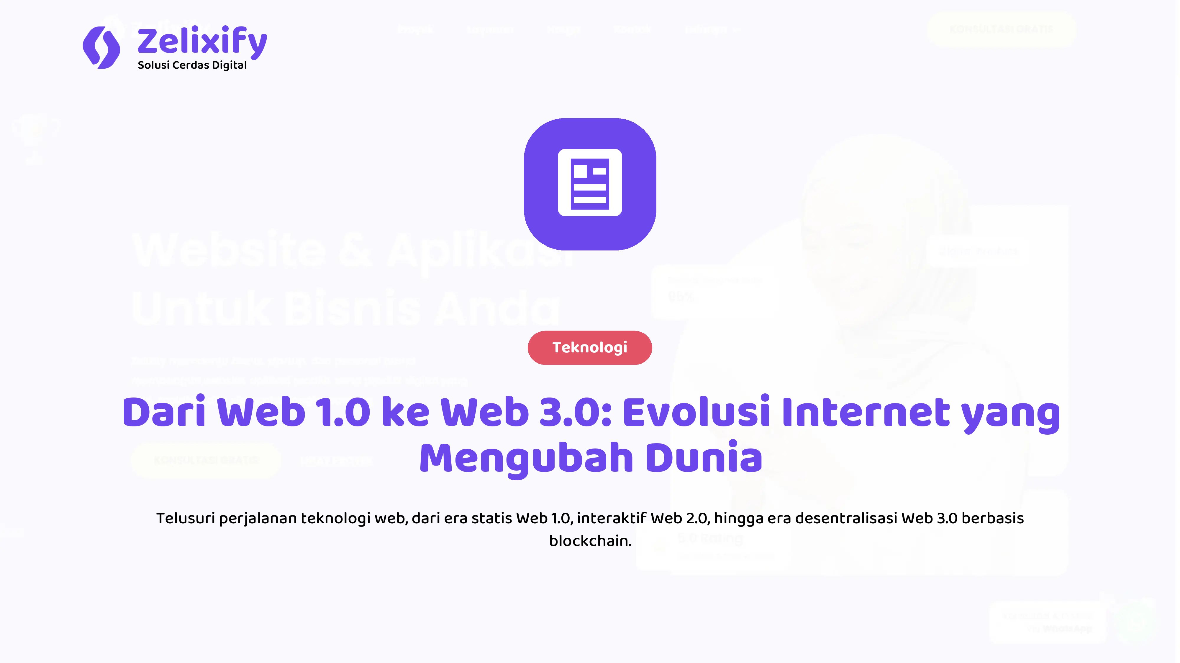 Dari Web 1.0 ke Web 3.0: Evolusi Internet yang Mengubah Dunia
