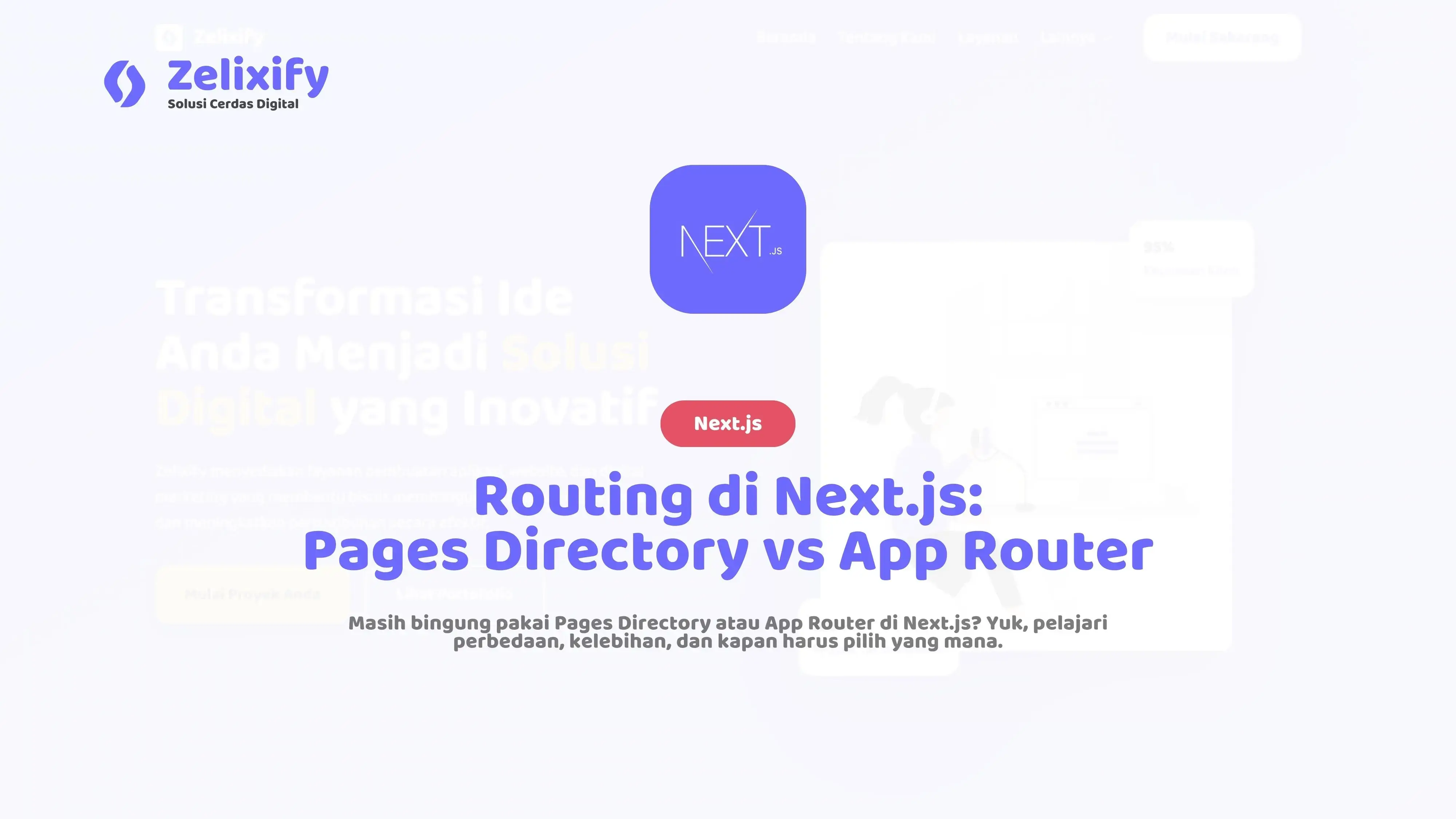 Routing di Next.js: Pages Directory vs App Router