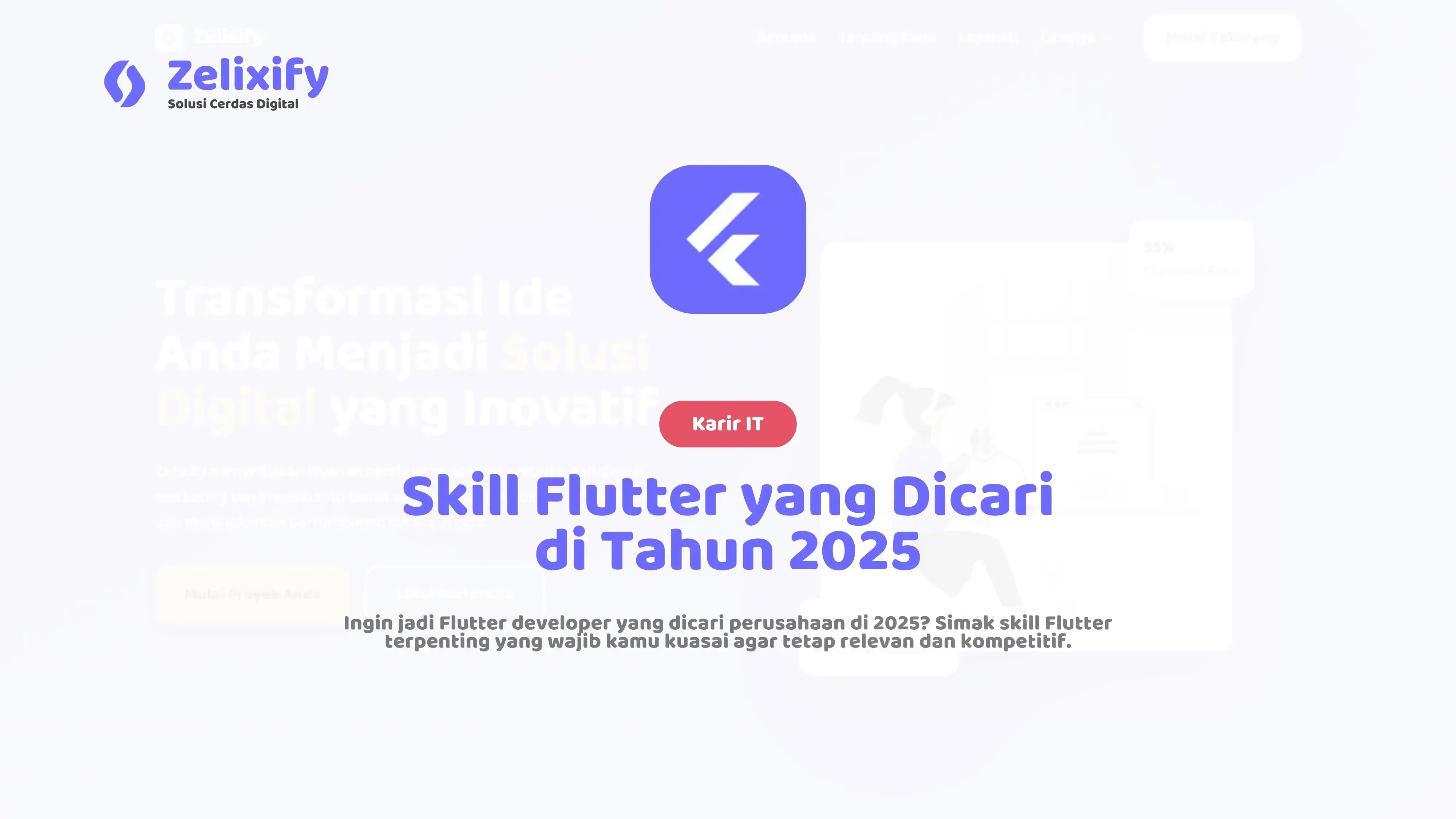 Skill Flutter yang Dicari di Tahun 2025: Apa Saja yang Harus Kamu Kuasai?