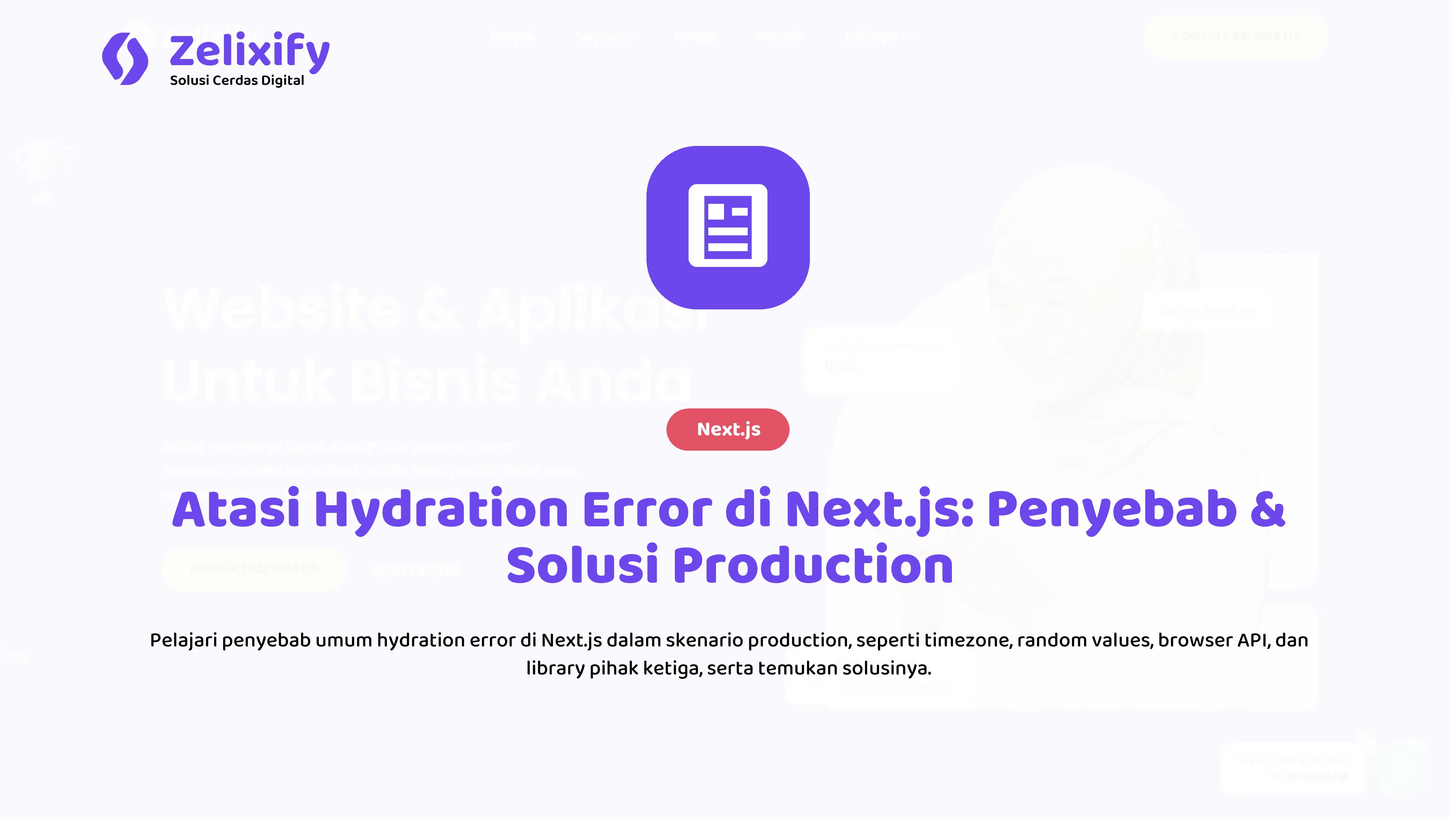 Atasi Hydration Error di Next.js: Penyebab & Solusi Production